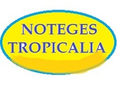 Neteges Tropicalia