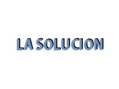 LA SOLUCION